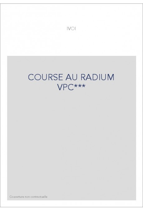COURSE AU RADIUM VPC***