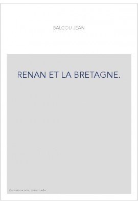 RENAN ET LA BRETAGNE.