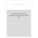DU BELLAY ET SES SONNETS ROMAINS ANC ED