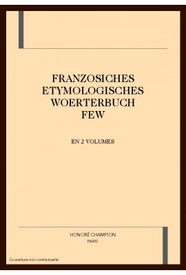 FRANZOESICHES ETYMOLOGISCHES WOERTERBUCH (FEW). INDEX.