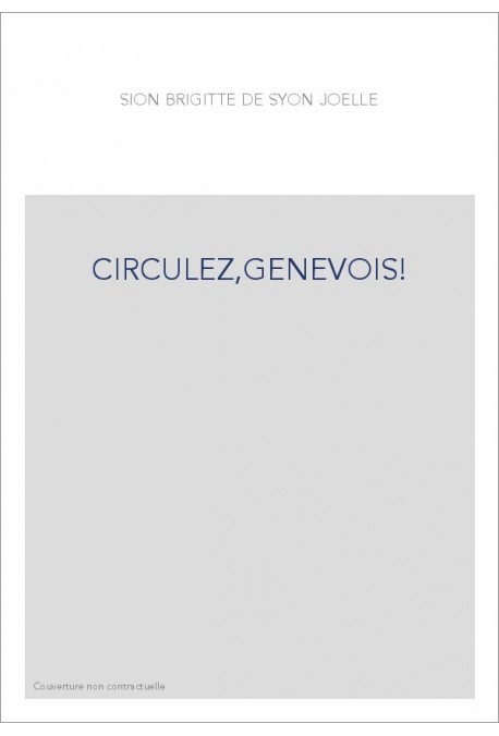 CIRCULEZ,GENEVOIS!