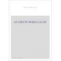 LA GREFFE MIRACULEUSE