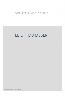 LE DIT DU DESERT