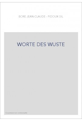 WORTE DES WUSTE