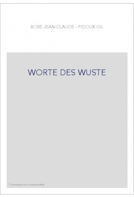 WORTE DES WUSTE