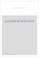 LA SUISSE DE KOBI KUHN