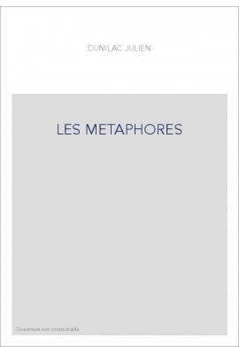 LES METAPHORES