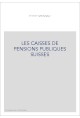 LES CAISSES DE PENSIONS PUBLIQUES SUISSES