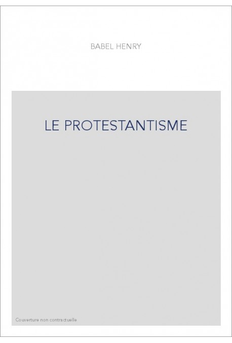 LE PROTESTANTISME