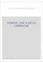 GENEVE, UNE SI BELLE CAMPAGNE