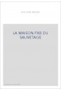 LA MAISON FXB DU SAUVETAGE