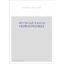 PETITS PLATS POUR FEMMES PRESSEES