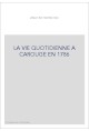 LA VIE QUOTIDIENNE A CAROUGE EN 1786