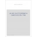 LA VIE QUOTIDIENNE A CAROUGE EN 1786