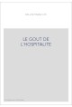 LE GOUT DE L'HOSPITALITE