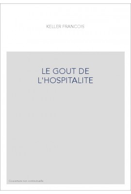 LE GOUT DE L'HOSPITALITE