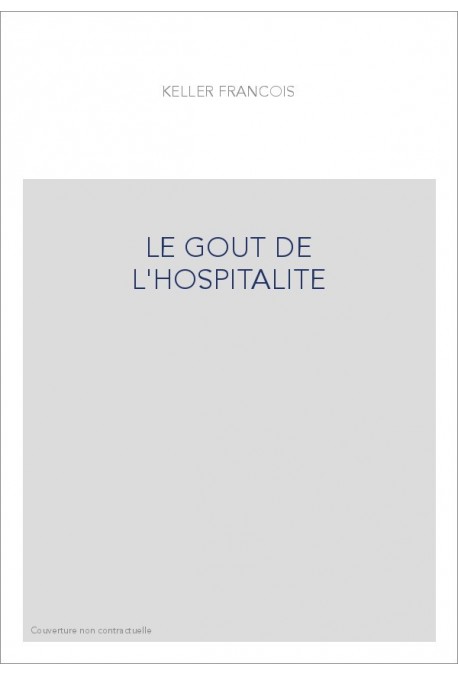 LE GOUT DE L'HOSPITALITE