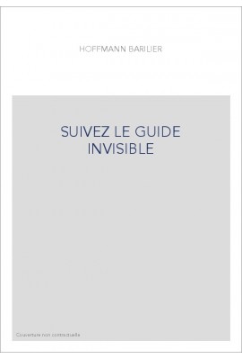 SUIVEZ LE GUIDE INVISIBLE