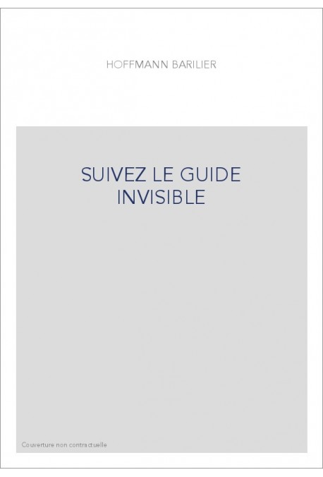 SUIVEZ LE GUIDE INVISIBLE