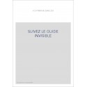 SUIVEZ LE GUIDE INVISIBLE