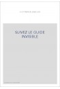 SUIVEZ LE GUIDE INVISIBLE