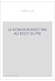 LE BONHEUR N'EST PAS AU BOUT DU PIB
