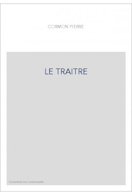 LE TRAITRE