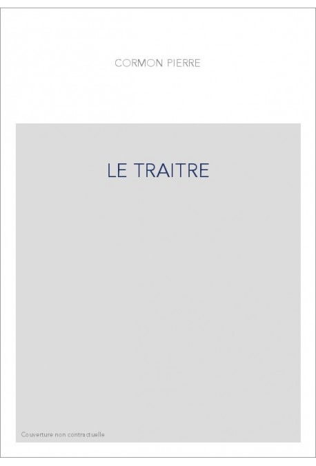 LE TRAITRE