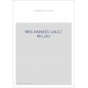 MES ANNEES GAULT MILLAU