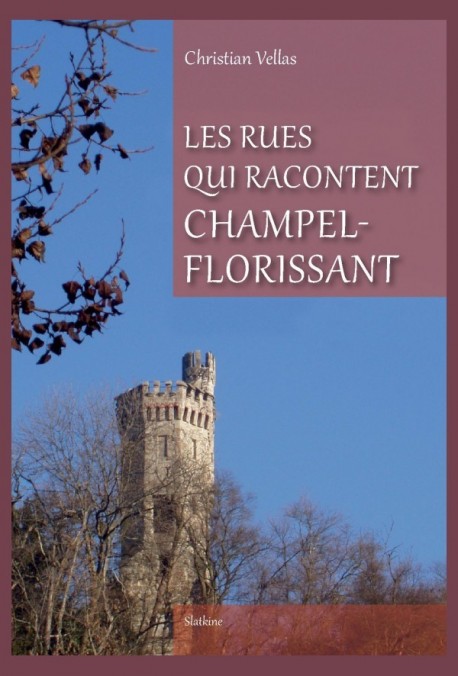 LES RUES QUI RACCONTENT CHAMPEL-FLORISSANT