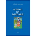 VOYAGE EN BARBARIE