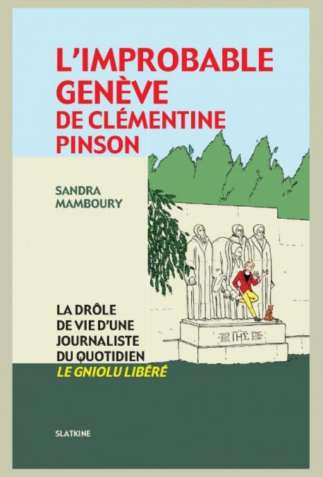 L'IMPROBABLE GENÈVE DE CLEMENTINE PINSON