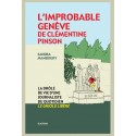 L'IMPROBABLE GENÈVE DE CLEMENTINE PINSON