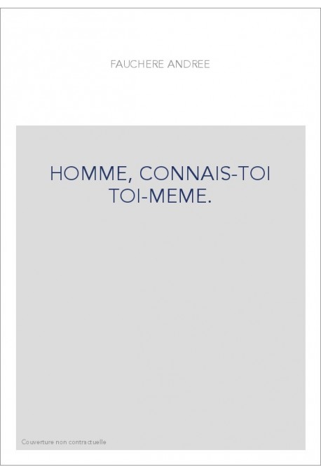 HOMME, CONNAIS-TOI TOI-MEME.