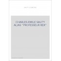 CHARLES-EMILE SAUTY ALIAS "PROFESSEUR REX"