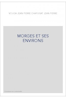 MORGES ET SES ENVIRONS