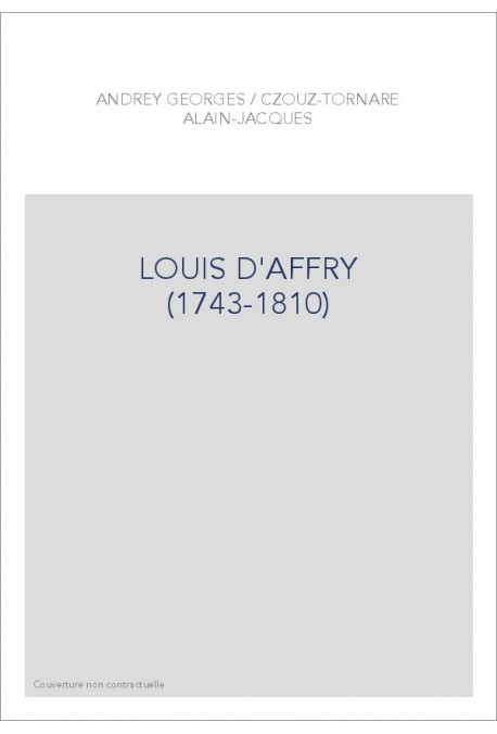 LOUIS D'AFFRY (1743-1810)