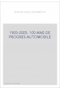 1905-2005. 100 ANS DE PROGRES AUTOMOBILE