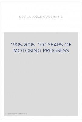 1905-2005. 100 YEARS OF MOTORING PROGRESS