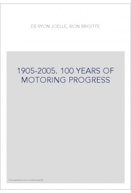 1905-2005. 100 YEARS OF MOTORING PROGRESS