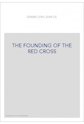 THE FOUNDING OF THE RED CROSS