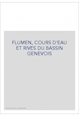 FLUMEN, COURS D'EAU ET RIVES DU BASSIN GENEVOIS