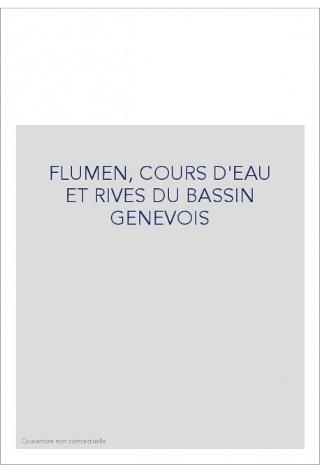 FLUMEN, COURS D'EAU ET RIVES DU BASSIN GENEVOIS