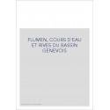 FLUMEN, COURS D'EAU ET RIVES DU BASSIN GENEVOIS