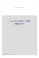 "UN ROMANTISME MITIGE"