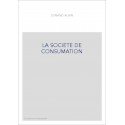 LA SOCIETE DE CONSUMATION