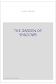 THE GARDEN OF SHADOWS