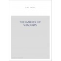 THE GARDEN OF SHADOWS
