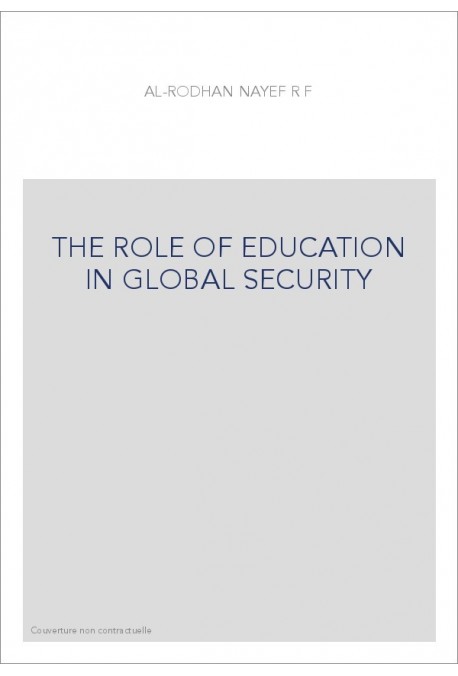 THE ROLE OF EDUCATION IN GLOBAL SECURITY