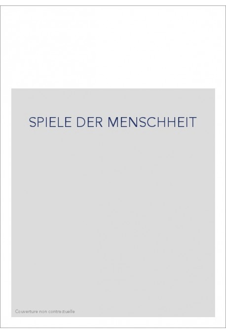 SPIELE DER MENSCHHEIT